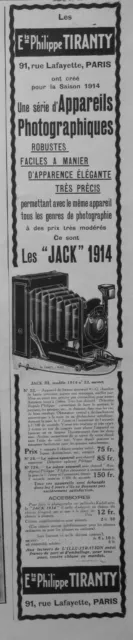 PUBLICITÉ DE PRESSE 1914 Ets PHILIPPE TIRANTY APPAREILS PHOTOGRAPHIQUES JACK