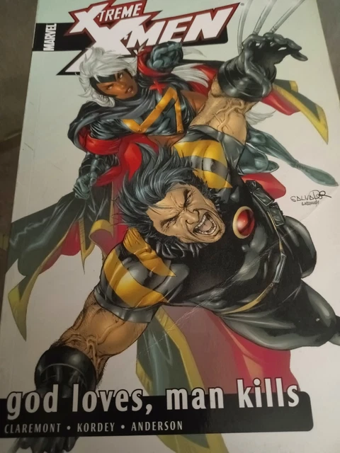 X-Treme X-Men Volume 5 God Loves, Man Kills Marvel TPB BRAND NEW Wolverine Storm