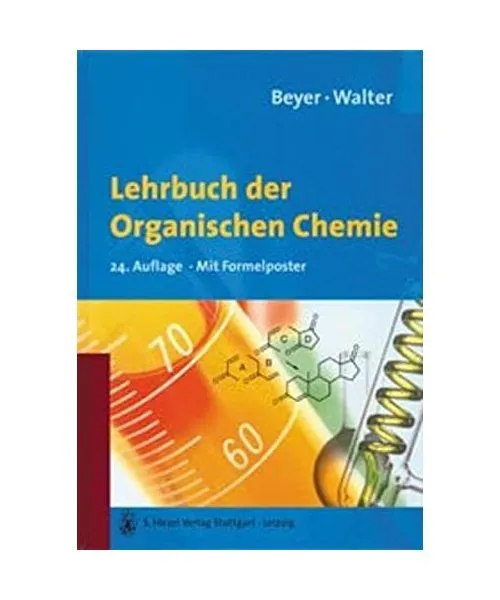Lehrbuch der Organischen Chemie, Hans Beyer, Wittko Francke, Wolfgang Walter