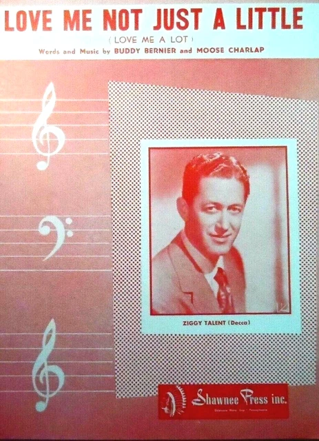 ZIGGY TALENT Jazz Sheet Music LOVE ME NOT JUST A LITTLE 1953 Piano Vocal