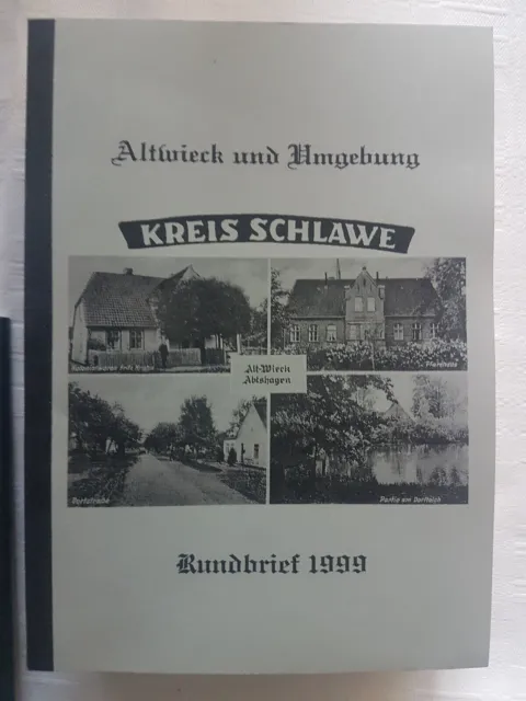 Altwieck und Umgebung  " Kreis Schlawe "  Rundbrief 1999