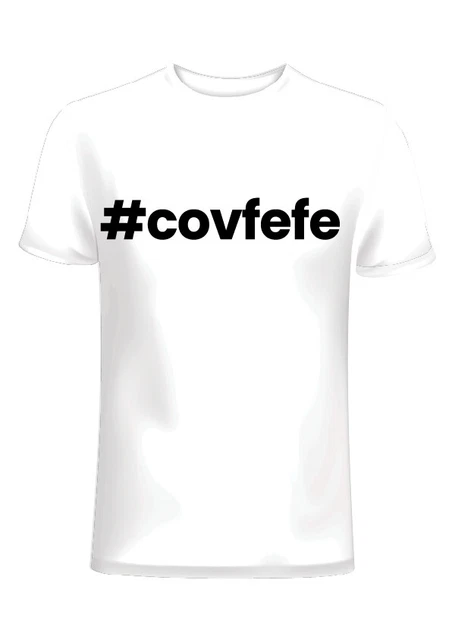 T-shirt da uomo Covfefe scherzi divertenti slogan rudi novità cotone t-shirt regalo