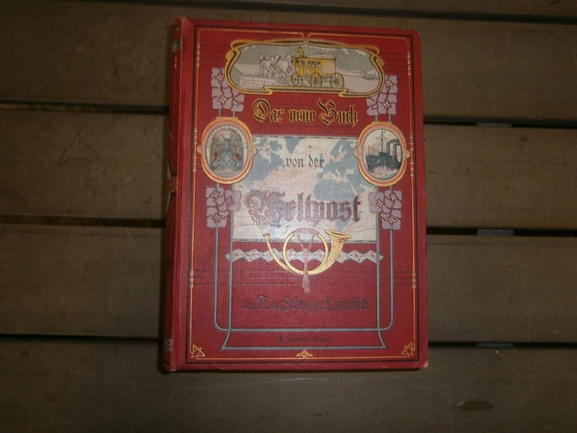 Schweiger-Lerchenfeld, Das neue Buch von der Weltpost 1901