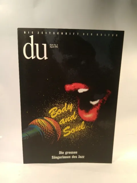 Die Zeitschrift der Kultur - du (Heft Nr. 4/ April 1992) Die grossen Sängerinnen