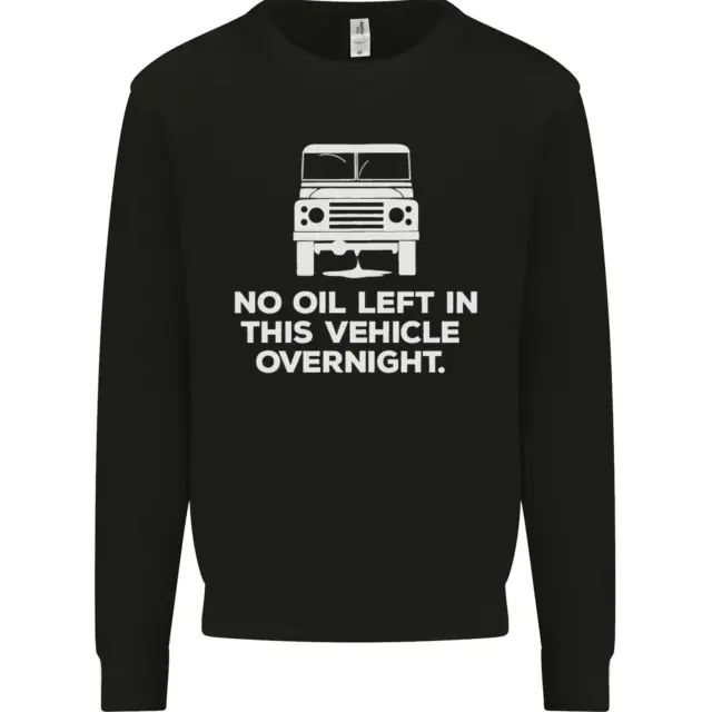 No Oil Left Vehicle Overnight 4X4 Off Road Kids Sweatshirt Jumper