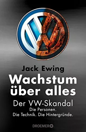 Wachstum Über Alles: Der Vw-Skandal Von Ewing, Jack, Neues Buch, Gratis & Delive