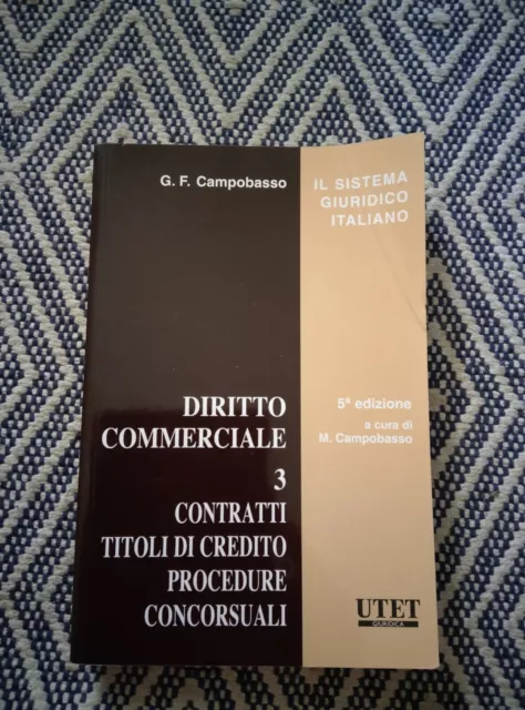 Campobasso Diritto Commerciale 3: contratti titoli di credito proc.  concorsuali