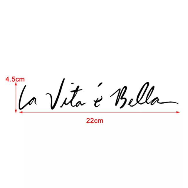 Life is Beautiful " La Vita E Bella " Styling Quote Decals DIY Car Vinyl Sticker 3