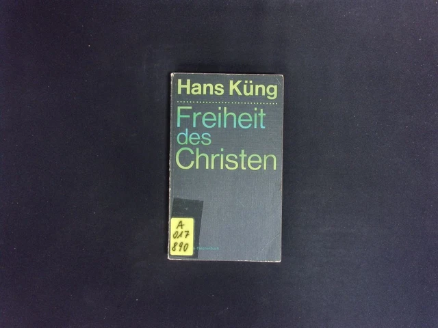 Freiheit des Christen. Küng, Hans: