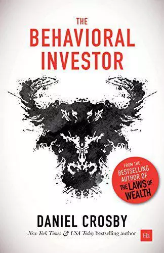 The Behavioral Investor Par Crosby, Daniel, Neuf Livre ,Gratuit & , ( Rigide