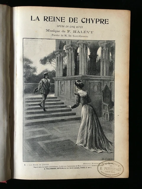 ¤ Partition reliée ancienne - HALEVY - LA REINE DE CHYPRE - PIANO & CHANT 3