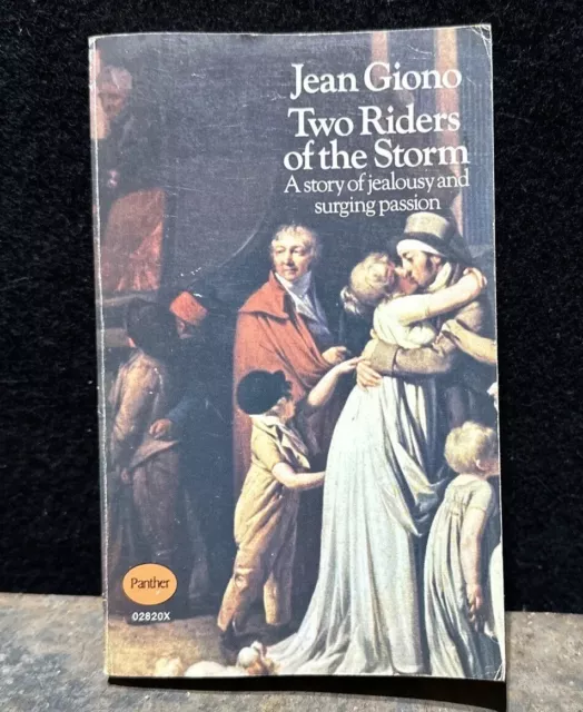Two Riders of the Storm; A story of jealousy - Jean Giono 1967 edition (refb5)