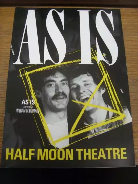 18/08/1987 Theatre Programme: As Is, a Love Story by William Hoffman [At Half Mo