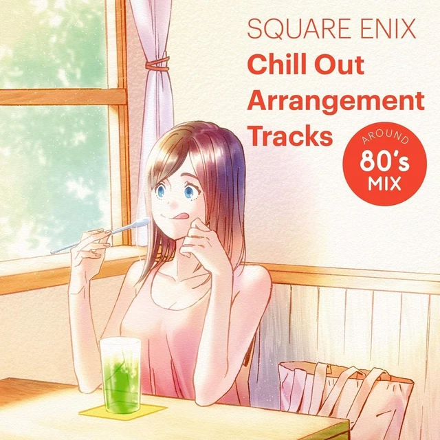 SQUARE ENIX Chill Out Arrangement Tracks - AROUND 80's MIX (without bonus)