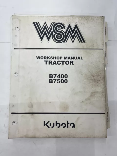 Workshop Manual for Kubota Tractor Model B7400 and B7500