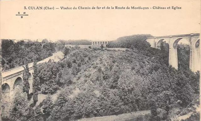 Cpa 18 Culan Viaduc Du Chemin De Fer Route Montlucon