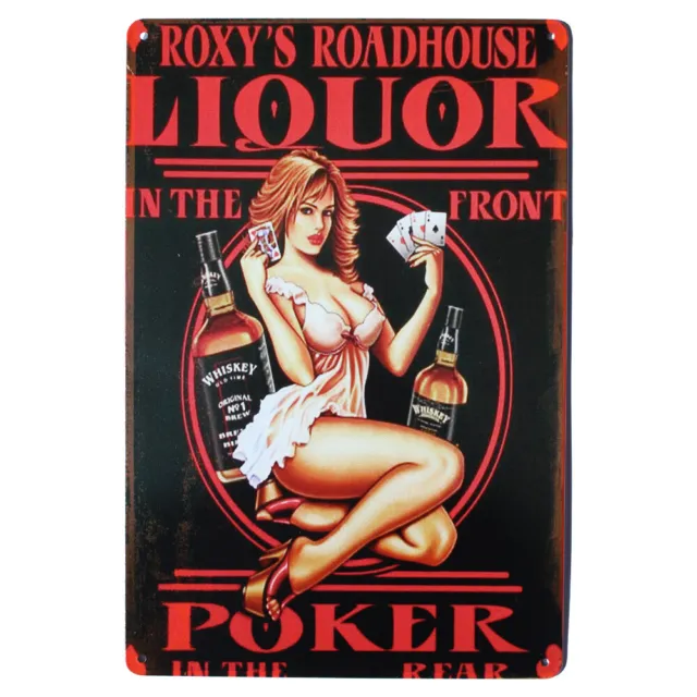 Tin Sign Roxy•s Roadhouse In The Front Liquor Poker Man Cave New Metal 300x200mm