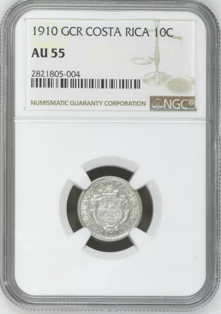 Costa Rica: 10 Centimos 1910 GCR, NGC AU-55, KM# 146 Philadelphia Mint Silver