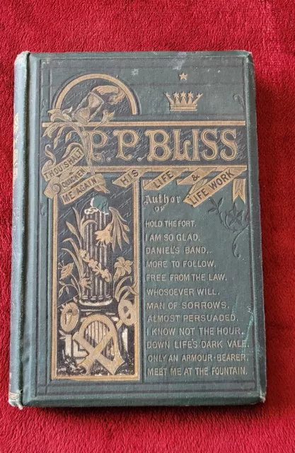 Old Book : P P Bliss His Life And Life Work : Music Composer Interior Design