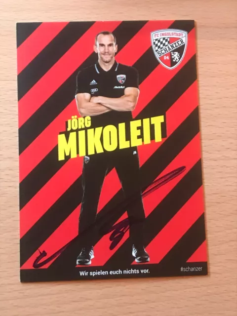 Jörg Mikoleit FC Ingolstadt Autogrammkarte orig signiert #6541