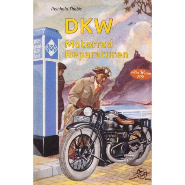 DKW MOTORRAD Reparaturen Reparaturanleitung Reparaturbuch Handbuch 1931 Buch