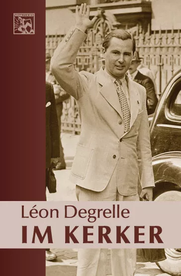 Leon Degrelle - Im Kerker 1940 - Gefangener - Buch selten