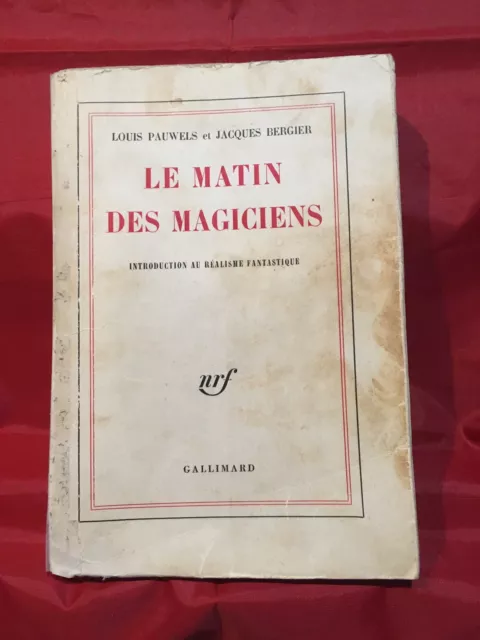 LE MATIN DES Magiciens » Louis Pauwels et Jacques Berger EO 1964 Gallimard  EUR 6,00 - PicClick FR