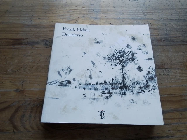DESIDERIO - FRANK BIDART - EDIZIONI TLON 2018, 31ag23