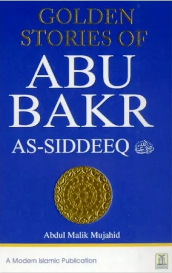 REDUCED: Golden Stories of Abu Bakr As-Siddeeq (RA) (Hardback)