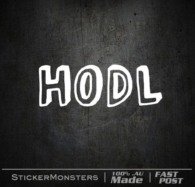 HODL Sticker Decal 2X 100mmW Phone iPad Car PC Racer JDM Window illest vinyl