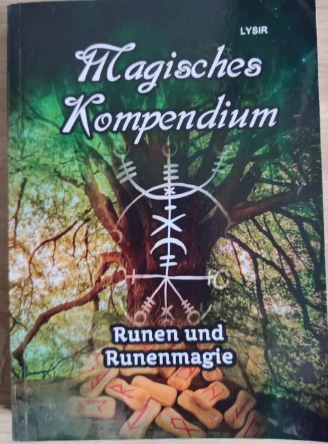 Magisches Kompendium - Runen und Runenmagie Frater Lysir Taschenbuch 332 S. 2020