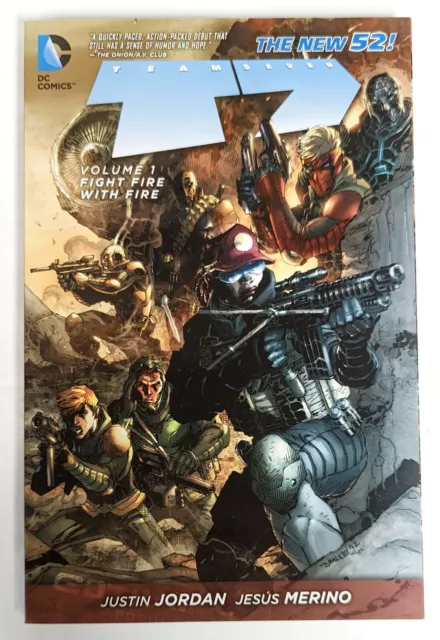 DC Comics Team 7 Volume 1 Fight Fire With Fire Jordan Merino