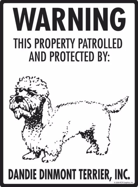 Warning! Dandie Dinmont Terrier - Property Protected Aluminum Dog Sign -9" x 12"