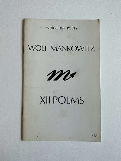 XII Poems, Wolf Mankowitz. 1971 1st Edition. First Book of Poetry