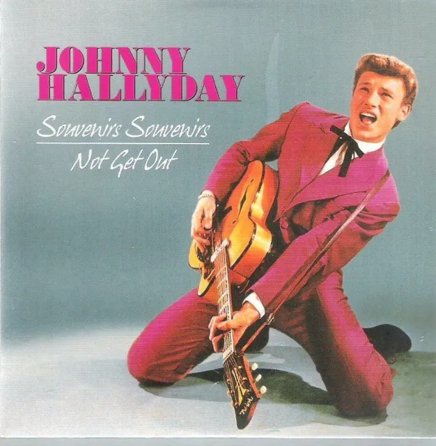 Johnny Hallyday  -  Souvenirs Souvenirs  /  Not Get Out  -  Cd 2 Titres   Neuf