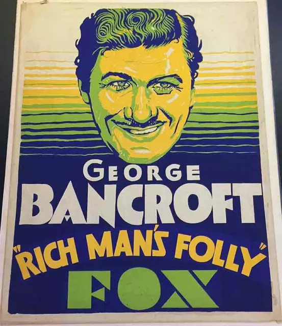 Rich Mans Folly! '31 George Bancroft Original "Train Card" Classic Film Poster!