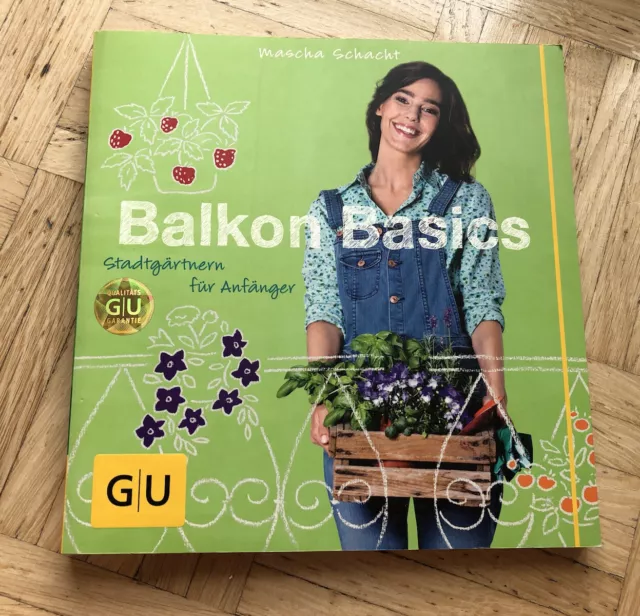 Buch Stadtgärtnern für Anfänger Balkon Basics Mascha Schacht Buch Gartenarbeit