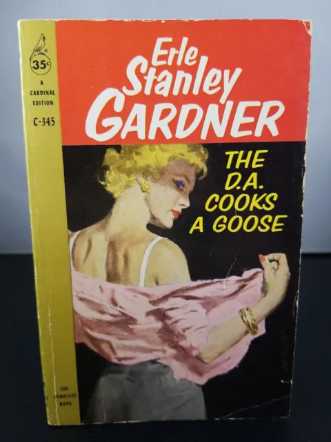 The D A Cooks a Goose, Erle Stanley Gardner 1959 1st Printing Cardinal Paperback