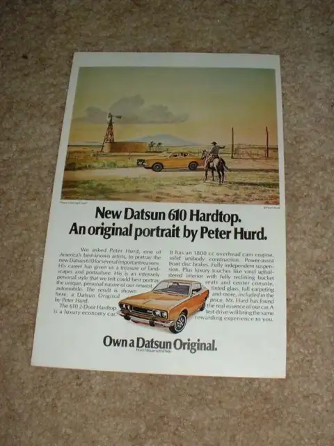 1973 Datsun 610 Hardtop Car Ad, Peter Hurd NICE!!