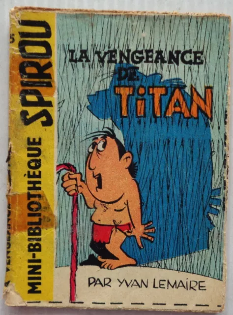 Mini Story No 45 La Vengeance Titan Spirou No 1182 Lemaire 1960