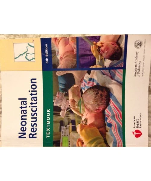 NEONATAL RESUSCITATION TEXTBOOK [With DVD ROM], American Academy of ...