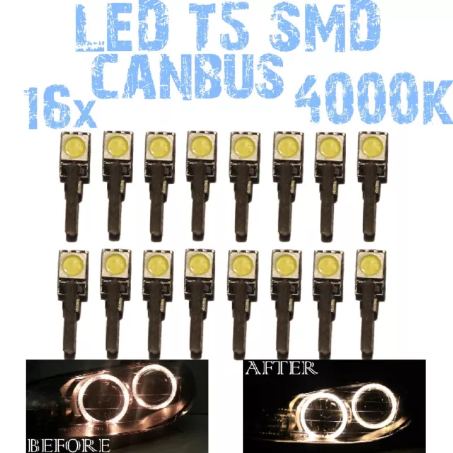 16x Ampoules LED T5 Blanc 4000° SMD 5050 Phares Angel Eyes DEPO FK 12v 1C1FR 1C1