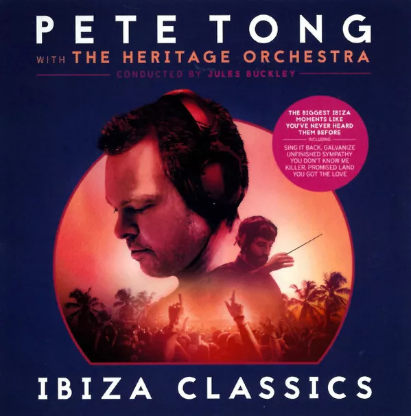 Pete Tong With The Heritage Orchestra Conducted By Jules Buckley - Ibiza Clas...