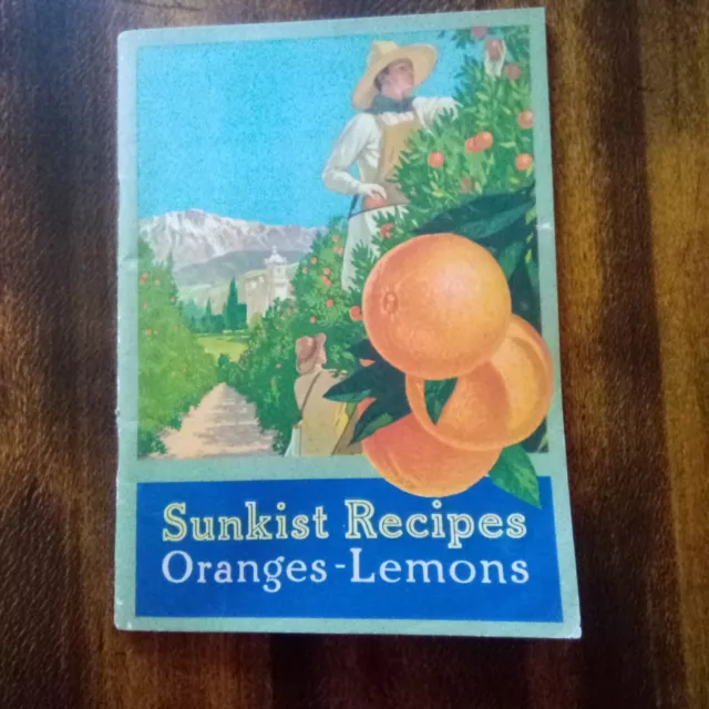 Sunkist Recipes Oranges - Lemons Miss Farmer's School Of Cookery 1916 Cook Book