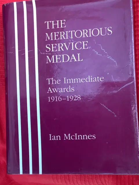 Meritorious Service Medal, Immediate Awards, 1916-28. McInnes. M.S.M.