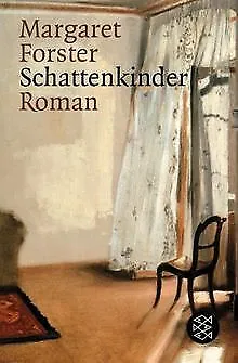 Schattenkinder: Roman von Margaret Forster | Buch | Zustand gut