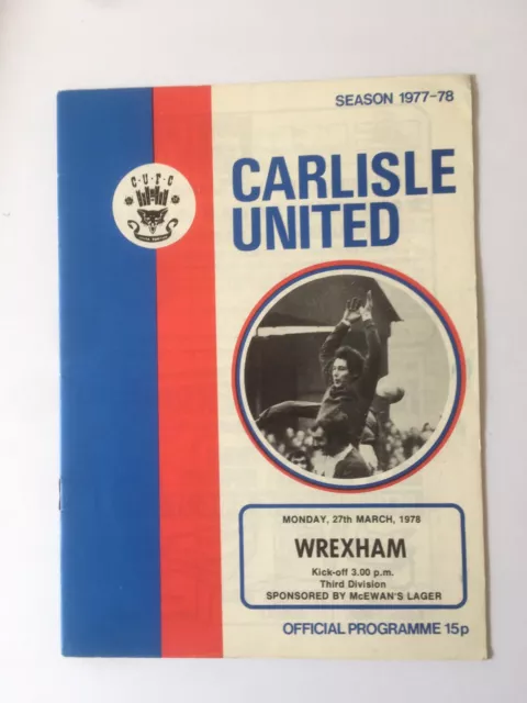 Carlisle United v Wrexham Third Division 1977-78 Free Postage