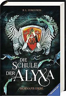 Die Schule der Alyxa, Band 2: Morvans Erbe von Ferg... | Buch | Zustand sehr gut