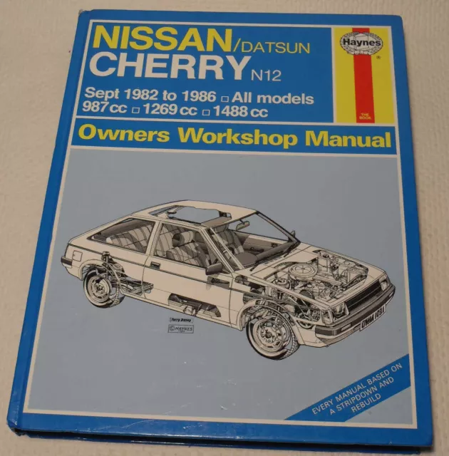 Nissan Datsun Cherry N12 Sept 1982 to 1986 Haynes Workshop Manual