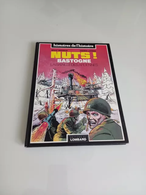 Nuts Bastogne la bataille des Ardennes Vassaux Lombard 1984